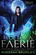 Woe for a Faerie