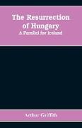 The resurrection of Hungary