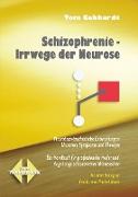Schizophrenie Irrwege der Neurose