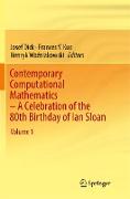 Contemporary Computational Mathematics - A Celebration of the 80th Birthday of Ian Sloan