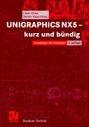 Unigraphics NX5 - kurz und bündig