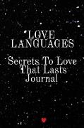 Love Languages - Secrets To Love That Lasts Journal