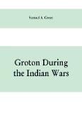 Groton during the Indian wars