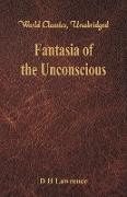 Fantasia of the Unconscious (World Classics, Unabridged)