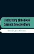 The Mystery Of The Boule Cabinet A Detective Story