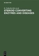 Steroid converting enzymes and diseases