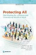 Protecting All: Risk Sharing for a Diverse and Diversifying World of Work