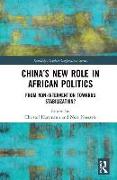 China’s New Role in African Politics