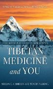 Tibetan Medicine and You