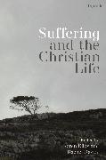 Suffering and the Christian Life