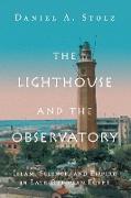 The Lighthouse and the Observatory