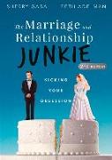 The Marriage and Relationship Junkie