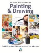 The Complete Guide to Improving Your Painting & Drawing: Follow Our Professional Artists and Create Your Best Art Yet