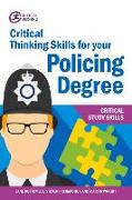 Critical Thinking Skills for Your Policing Degree