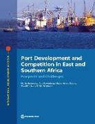 Port Development and Competition in East and Southern Africa: Prospects and Challenges