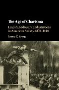 The Age of Charisma