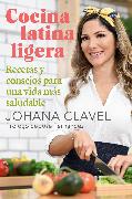 Cocina latina ligera / Light Latin Cooking
