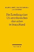 Die US-amerikanische Class Action und ihre deutsche Funktionsäquivalente