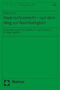 Bodenschutzrecht - auf dem Weg zur Nachhaltigkeit