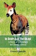 In Search of the Okapi