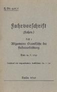 H.Dv. 465/1 Fahrvorschrift - Heft 1 Allgemeine Grundsätze der Fahrausbildung vom 14.7.1936