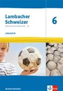 Lambacher Schweizer Mathematik 6 - G9. Ausgabe Nordrhein-Westfalen. Arbeitsheft plus Lösungsheft Klasse 6