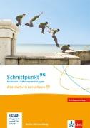 Schnittpunkt Mathematik 9G. Arbeitsheft mit Lösungsheft und Lernsoftware Klasse 9 (G-Niveau). Differenzierende Ausgabe Baden-Württemberg