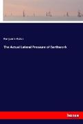 The Actual Lateral Pressure of Earthwork