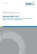 Merkblatt DWA-M 135-1 Zusätzliche Technische Vertragsbedingungen (ZTV) für Entwässerungssysteme - Teil 1: Kanalbau in offener Bauweise