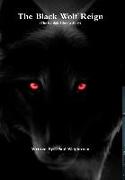 The Black Wolf Reign