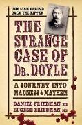 Strange Case of Dr. Doyle - Revised Edition