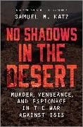 No Shadows in the Desert