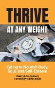 Thrive At Any Weight