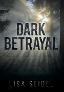 Dark Betrayal