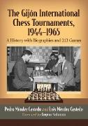 The Gijon International Chess Tournaments, 1944-1965