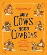 Why Cows Need Cowboys