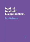 Against Aesthetic Exceptionalism