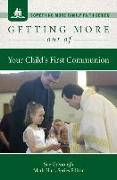 Getting More Out of Your Child's First Communion