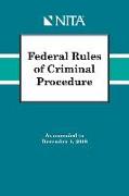 Federal Rules of Criminal Procedure: As Amended to December 1, 2018