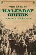 The Saga of Halfaday Creek