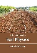 Introduction to Soil Physics