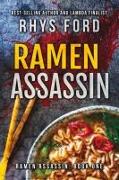 Ramen Assassin: Volume 1