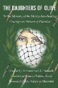 The Daughters of Olive: In the Memory of the Martyrdom-Seeking Courageous Women of Palestine