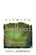 Finding Livelihood: A Progress of Work and Leisure