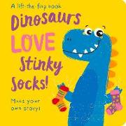 Dinosaurs Love Stinky Socks!