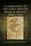 A Companion to the Early Printed Book in Britain, 1476-1558