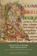 Medieval Cantors and Their Craft