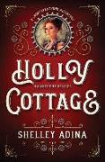 Holly Cottage: A short steampunk adventure