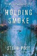 Holding Smoke