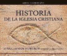 Historia de la Iglesia Cristiana (History of the Christian Church)